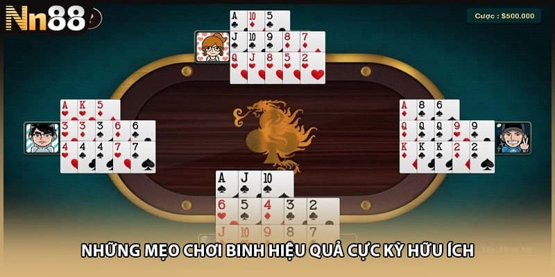 Những mẹo chơi binh hiệu quả cực kỳ hữu ích